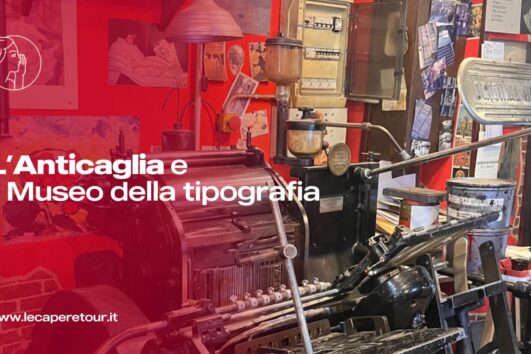 Sabato 3 Ottobre - Il decumano dell'Anticaglia e il museo della tipografia di Napoli